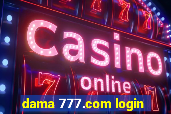 dama 777.com login